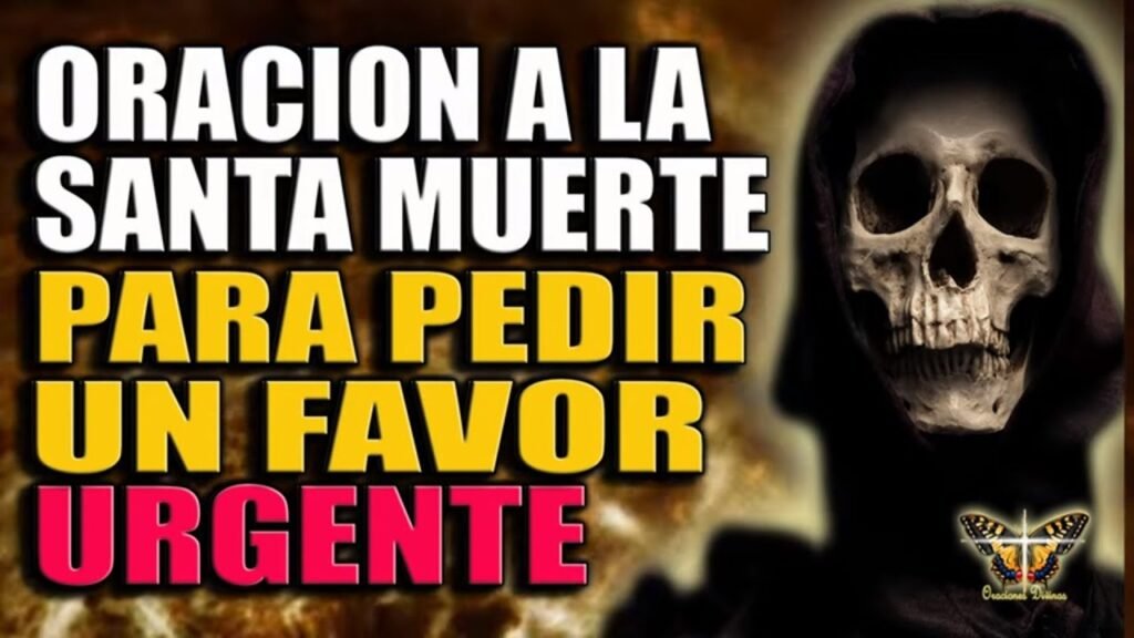 oracion ala santa muerte para pedir un favor