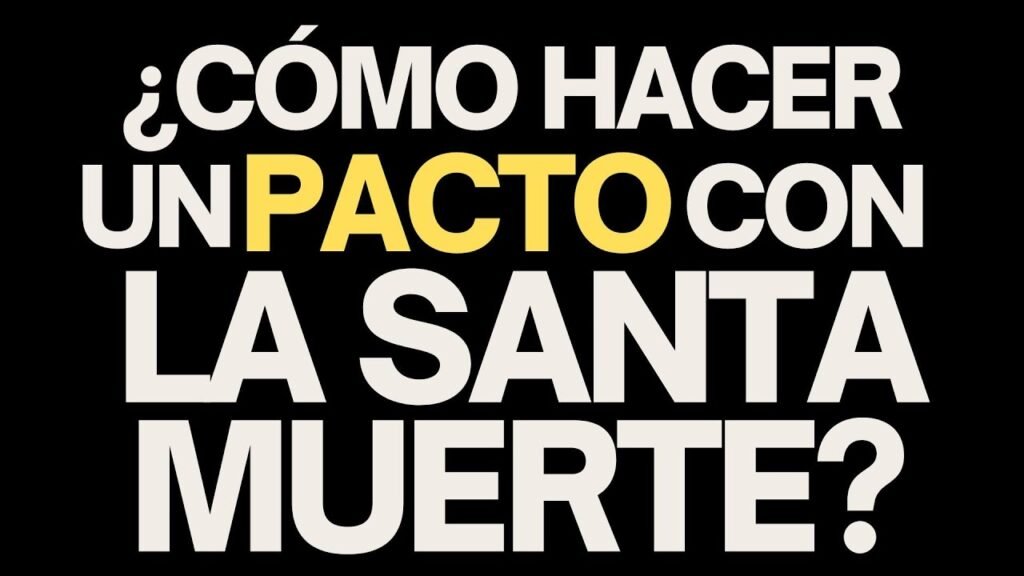 como hacer un pacto con la santa muerte