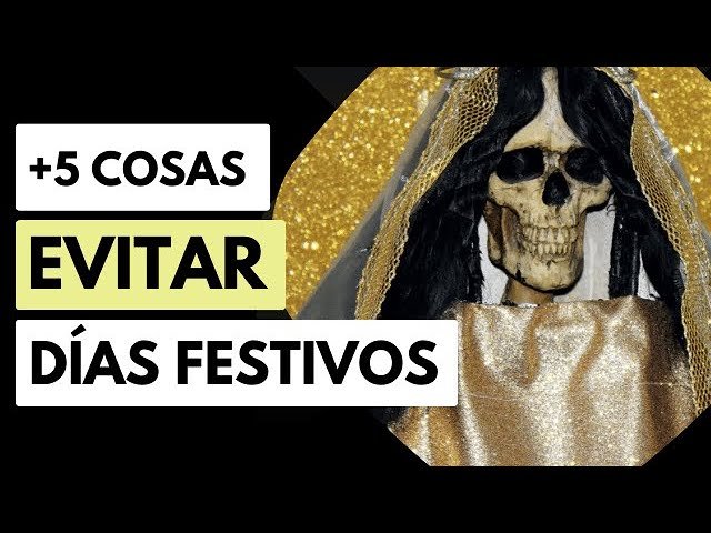 dia festivo de la santa muerte